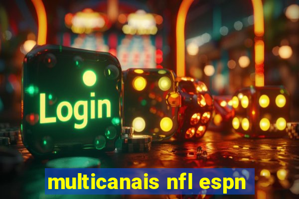 multicanais nfl espn